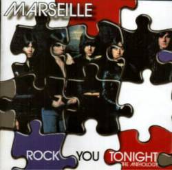 Marseille : Rock You Tonight : the Anthology